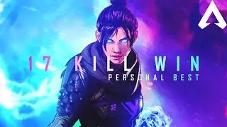 17 Solo Kill Win | Wraith Apex Legends Gameplay