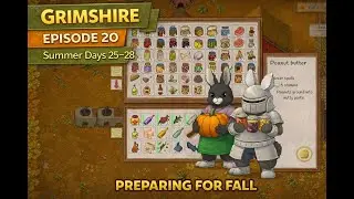 Grimshire Gameplay – Unsteady Difficulty (Commentary, Silent Cutscenes)
