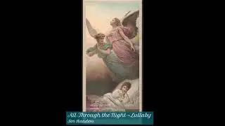 All through the night ~ A Lovely Welsh Lullaby #cradlesong #nursery