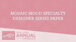 EN Mosaic Mood Specialty Designer Series Paper