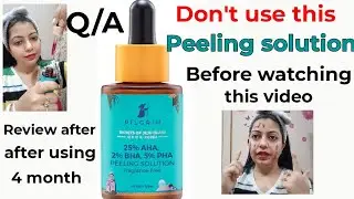 Pilgrim 25% AHA, 2% BHA, 5% PHA  Peeling Solution || How to use chemical peeling solution || Q/A