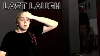 ХОРОШО СМЕЕТСЯ ТОТ... - LAST LAUGH