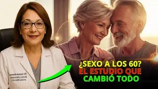 Sexo Despu&eacute;s de los 60: El Secreto de Longevidad Que Los M&eacute;dicos NO Te Cuentan