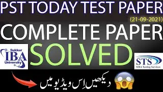 PST Today Test Paper Complete Solved  || 21-09-2021 || Siba Testing Service (STS)
