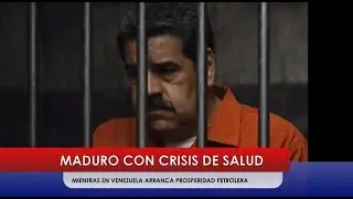#Maduro enfrenta crisis de salud - #Trump: #Venezuela inicia prosperidad petrolera