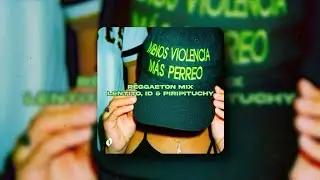 LENTITO, ID & Piripituchy - REGGAETON MIX | OUTRO MIXES