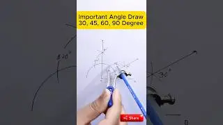 Draw 30&deg;, 45&deg;, 60&deg; & 90&deg; Angles Easily #shorts #geometry #angleconstruction