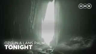 Ozgun & Lans Palm - Tonight (Original Mix)