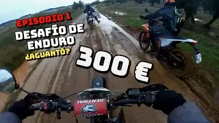 DESAF&Iacute;O DE ENDURO : MOTO DE 300 &euro; 💰 CONTRA BARRO EXTREMO, R&Iacute;OS Y MOTOS NUEVAS