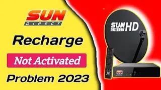 Sun direct recharge not activated | sun direct DTH | Sun direct recharge not working