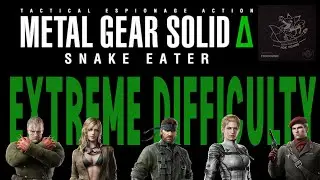 Extreme Difficulty Playthrough | FoxHound Rank | Metal Gear Solid Delta Snake Eater | Modern Mode