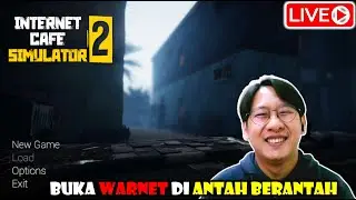 AKU COBA BUKA WARNET DI DAERAH ANTAH BERANTAH. INTERNET CAFE SIMULATOR #1