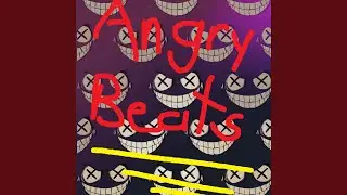 ANGRY BEATS