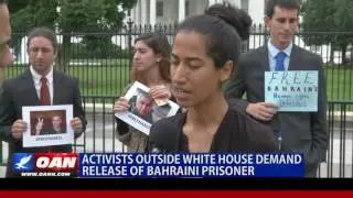 Activists Outside White House Demand Release of Bahraini Prisoner