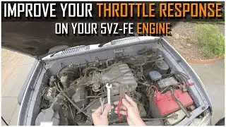 DIY: Improve Your Throttle Response On Your 5VZ-FE Engine By Doing THIS!