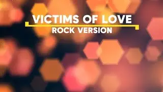 VICTIMS OF LOVE/ROCK VERSION KARAOKE #karaoke #karaokeph #music #singalong #minusone 