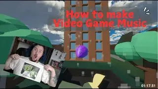 How to Make Video Game Music