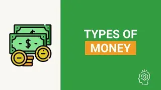 3 types of money - commodity, representative and fiat money