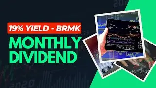 Popular High Yield Monthly Dividend Stock BRMK - Buy It or Sell It