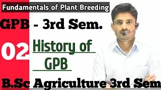 Fundamentals of Plant Breeding & Genetics Bsc Agriculture 3rd semester : GPB 211 : bsc ag 2nd year