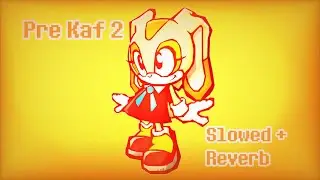 Pre-Kaf 2 Theme Slowed + Reverb // Sally.exe CN- Eye Of Three