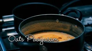 Oats Honey Payasam - Zulfa Samir