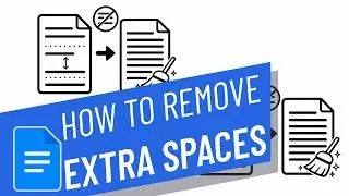 How to remove extra spaces in Google Docs