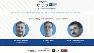 Ochrona zdrowia - pieniądze są, tylko trzeba wydawać je efektywniej!  - 2023. Gospodarka ma głos!