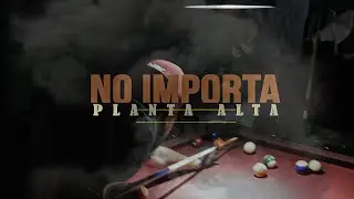 Planta Alta-No Importa- Trespa Mc, Juan Sal