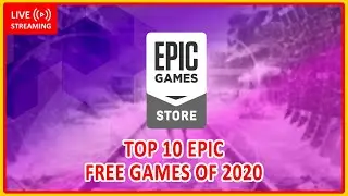 🔴 TOP 10 EPIC FREE GAMES OF 2020