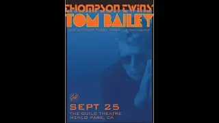 Thompson Twins' Tom Bailey LIVE from Menlo Park Sep 2025
