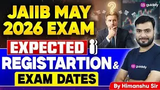 JAIIB May 2026 Exam 📢 | Expected Registration & Exam Dates | Full Details By Himanshu Sir