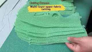 Multi layer upper fabric cutting with a CNC Cutting Machine