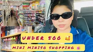 Aaj kiya mini Miniso s shopping 🛍️ ||under 500 