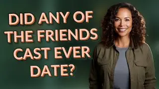 Did any of the Friends cast ever date?