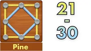 Line Puzzle: String Art | Pine | Levels 21 - 30 | Walkthrough