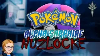 Pokemon - Alpha Sapphire Nuzlocke - Stream 2 - Not enough water