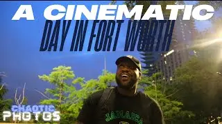 A cinematic day in Fort Worth, Tx