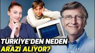 Bill Gates Aslında Kim? T&uuml;rkiye İle Nasıl Bir İlişkisi Var?