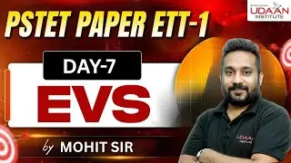 EVS | DAY-7 |  For PSTET Paper-1 | PSTET Exam 2026 | By Mohit Sir