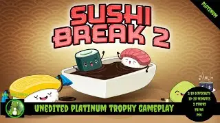 Sushi Break 2 - Full Unedited Platinum Trophy Gameplay (PS4/PS5)