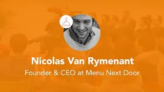 AperoTalk with Nicolas Van Rymenant, founder & CEO at Menu Next Door