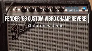 Fender 68 Custom Vibro Champ Reverb | Playthrough Demo