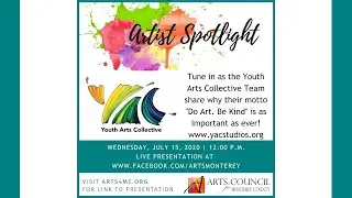 Artist Spotlight with Youth Arts Collective