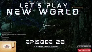 Let's Play New World Ep28 - Logging Wyrdwood - Woodworking Wyrdwood Planks - Crafting Episode