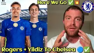 DOUBLE TRANSFER‼️💥 Rogers + Yildiz To Chelsea 🔵✅ Fabrizio C&oslash;nfirms Massive Chelsea Transfer 🔥