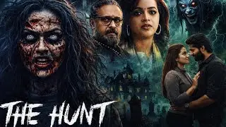 HORROR Release : THE HUNT Latest South BLOCKBUSTER 2025 New Hindi Dubbed Sauth Movi 4K Bhavana Renji