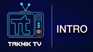 Intro | Taknik TV