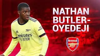 Nathan Butler-Oyedeji - Goals, Assists & Skills - Arsenal U23 (21/22)