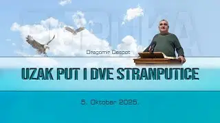 Uzak put i dve stranputice - 5. Oktobar 2025.